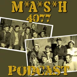 MASH 4077 Podcast artwork