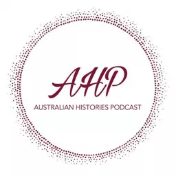 Australian Histories Podcast artwork