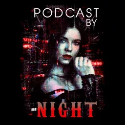 Podcast by Night artwork