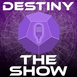 Destiny The Show | DTS Podcast artwork