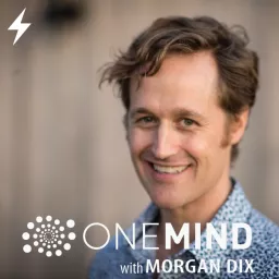 The OneMind Meditation Podcast with Morgan Dix: Meditation | Mindfulness | Health