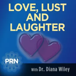 Love, Lust, and Laughter Podcast artwork