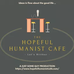 The Hopeful Humanist Cafe