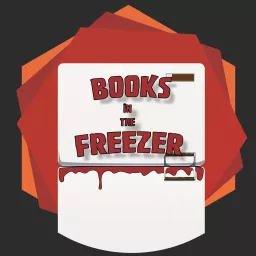 Books in the Freezer - A Horror Fiction Podcast artwork