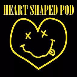 Heart Shaped Pod Podcast artwork