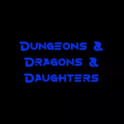 Dungeons & Dragons & Daughters