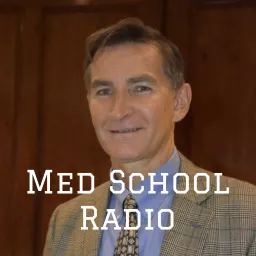 Med School Radio Podcast artwork