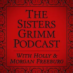 The Sisters Grimm Podcast