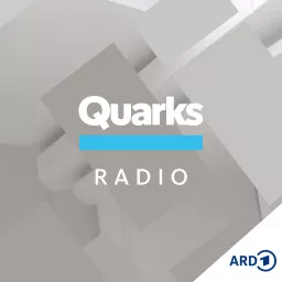 WDR 5 Quarks - Wissenschaft und mehr