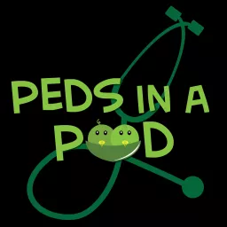 Peds in a Pod: A Pediatric Board Review Podcast artwork