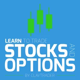 Learn To Trade Stocks and Options Podcast artwork