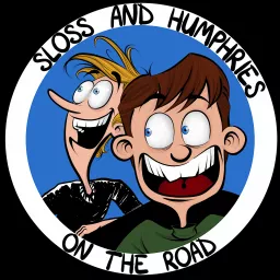 Sloss and Humphries On The Road Podcast artwork