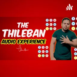 The Thileban Audio Experience