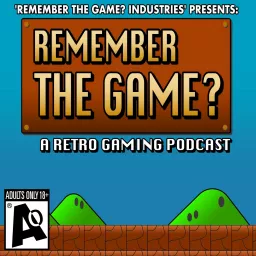 Remember The Game? Retro Gaming Podcast artwork