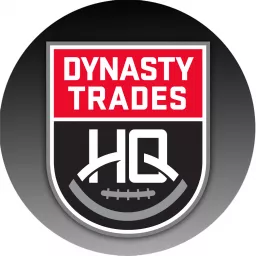 Dynasty Trades HQ Podcast artwork