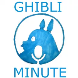 Ghibli Minute Podcast artwork