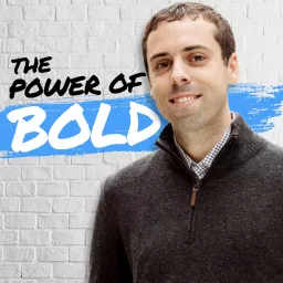 The Power of Bold Podcast artwork