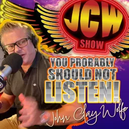 The John Clay Wolfe Show Podcast artwork