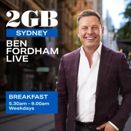 Ben Fordham Live on 2GB Breakfast Podcast artwork