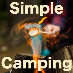 Simple Camping Podcast artwork