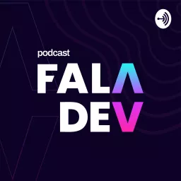 Podcast FalaDev artwork