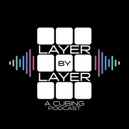 Layer By Layer Podcast artwork