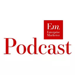 Enterprise Marketer Podcast - Conference artwork