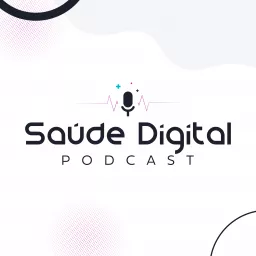 Saúde Digital Podcast artwork