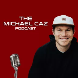 The Michael Caz Podcast artwork
