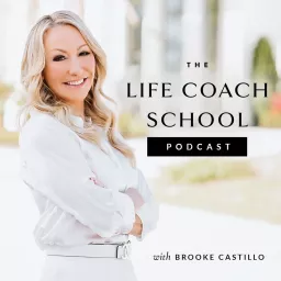 The Life Coach School Podcast artwork