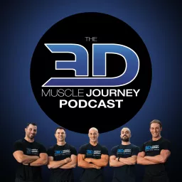 3D Muscle Journey Podcast artwork