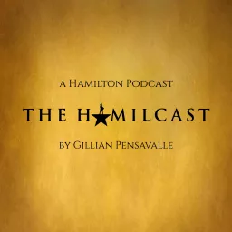 The Hamilcast: A Hamilton Podcast artwork