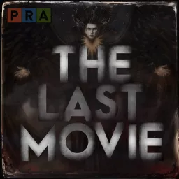 The Last Movie Podcast artwork