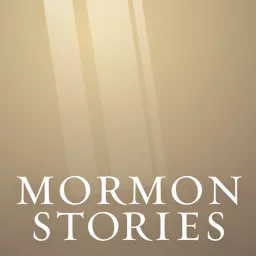 Mormon Stories - LDS Podcast artwork