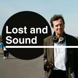 Lost And Sound Podcast artwork
