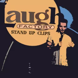 Laugh Factory Stand Up Clips Podcast artwork