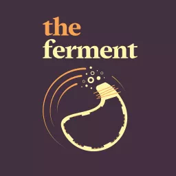 The Ferment Podcast artwork