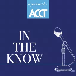 In the Know with ACCT Podcast artwork