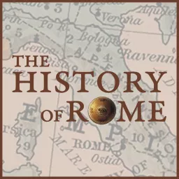 The History of Rome Podcast artwork