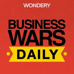 Business Wars Daily Podcast artwork