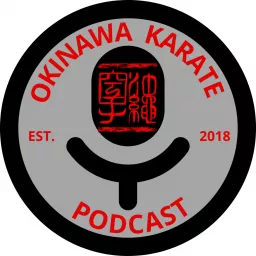 Okinawa Karate Podcast