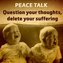 Peace Talk: The Work of Byron Katie with Grace Podcast artwork