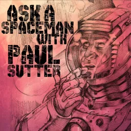 Ask a Spaceman! Podcast artwork
