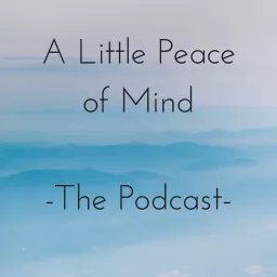 The Little Peace of Mind Podcast artwork