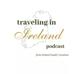 Podcasts Archives - Ireland Family Vacations