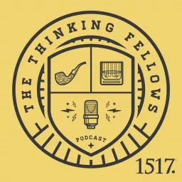 Thinking Fellows Podcast artwork