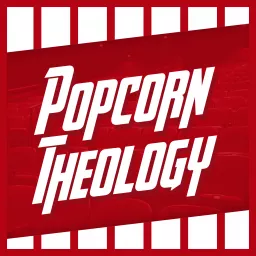 Popcorn Theology Podcast artwork