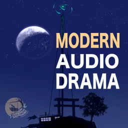 Modern Audio Drama Podcast artwork