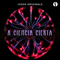 A Ciencia Cierta Podcast artwork