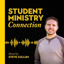 Student Ministry Connection Podcast artwork